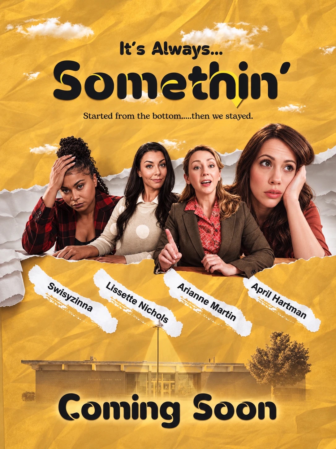 "It's Always… Somethin'" — #posterart #graphicdesign #compositing #series #coverart #commission #film